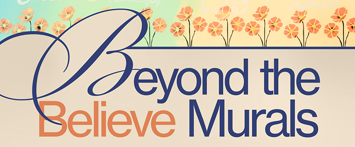 Beyond the Believe Murals Event